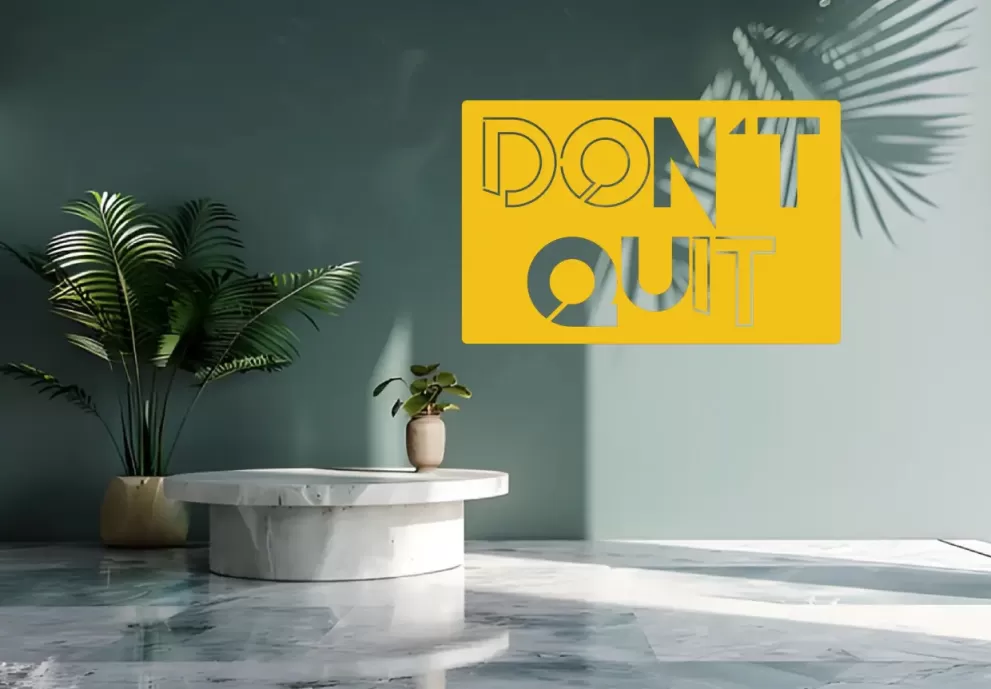 Decor metal motivational unic Dont Quit - Do It Design
