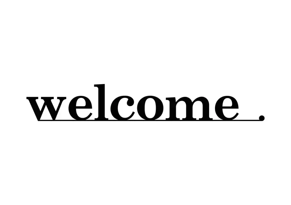 Inscriptie metal Welcome - limba engleza